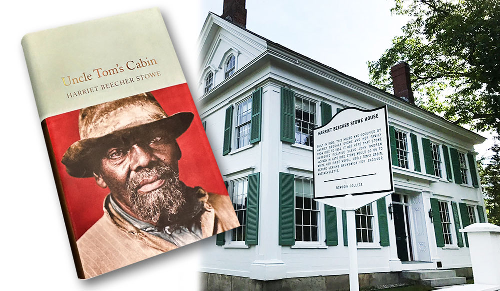 Book cover of "Uncle Tom's Cabin" and exterior photo of the Harriet Beecher Stowe House in Brunswick, Maine